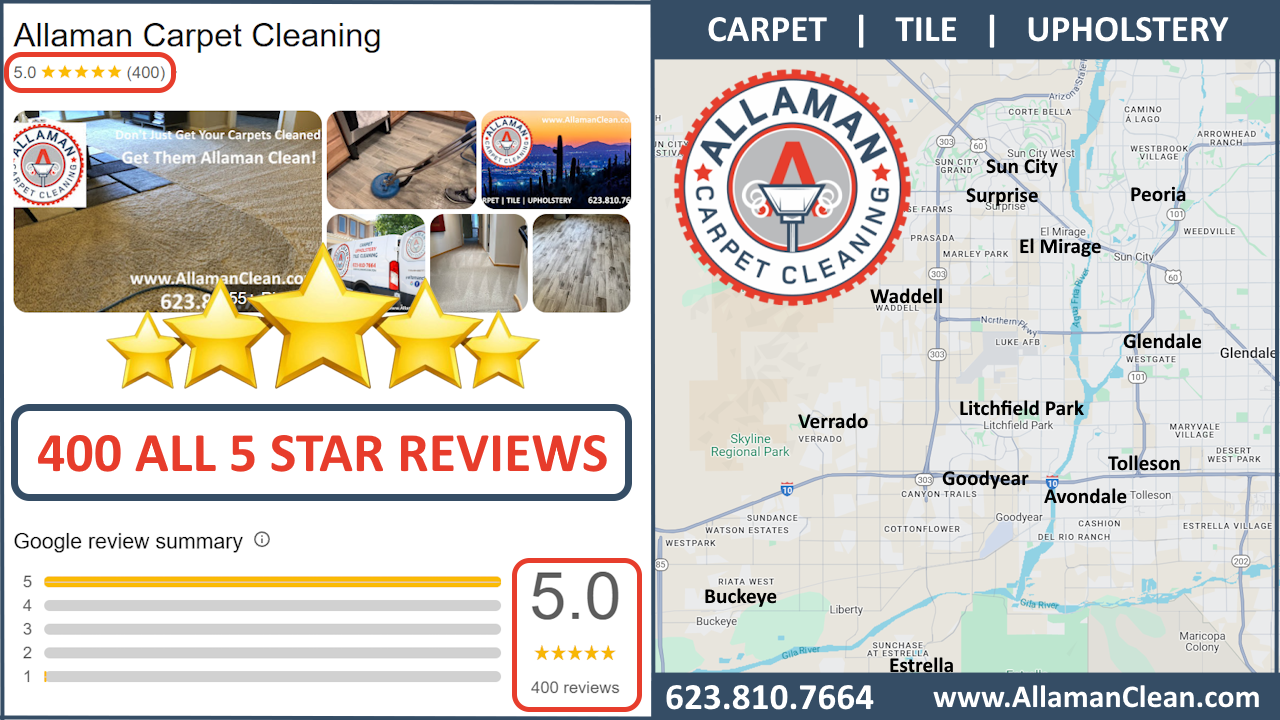 Allaman_Carpet_Cleaning_400_5-Star_Reviews_Service_Area_Map (3) Allaman Carpet, Tile and Upholstery Cleaning, Buckeye and Verrado, Arizona, 400 All 5 Star Reviews