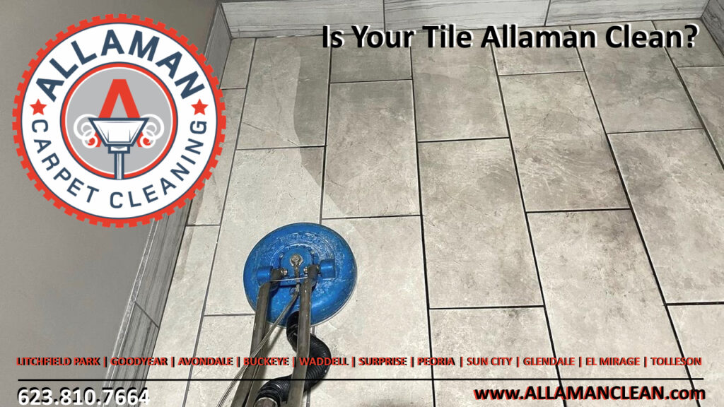 Tile, Grout, Cleaning, Cleaner, Litchfield Park, West Valley, Arizona